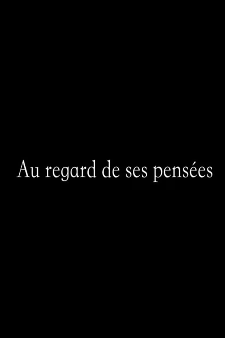Au Regard de ses Pensées