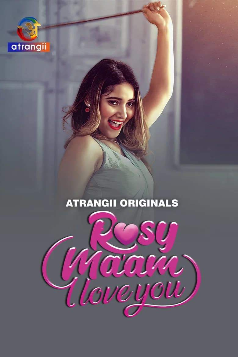 Rosy Ma'am - I Love You