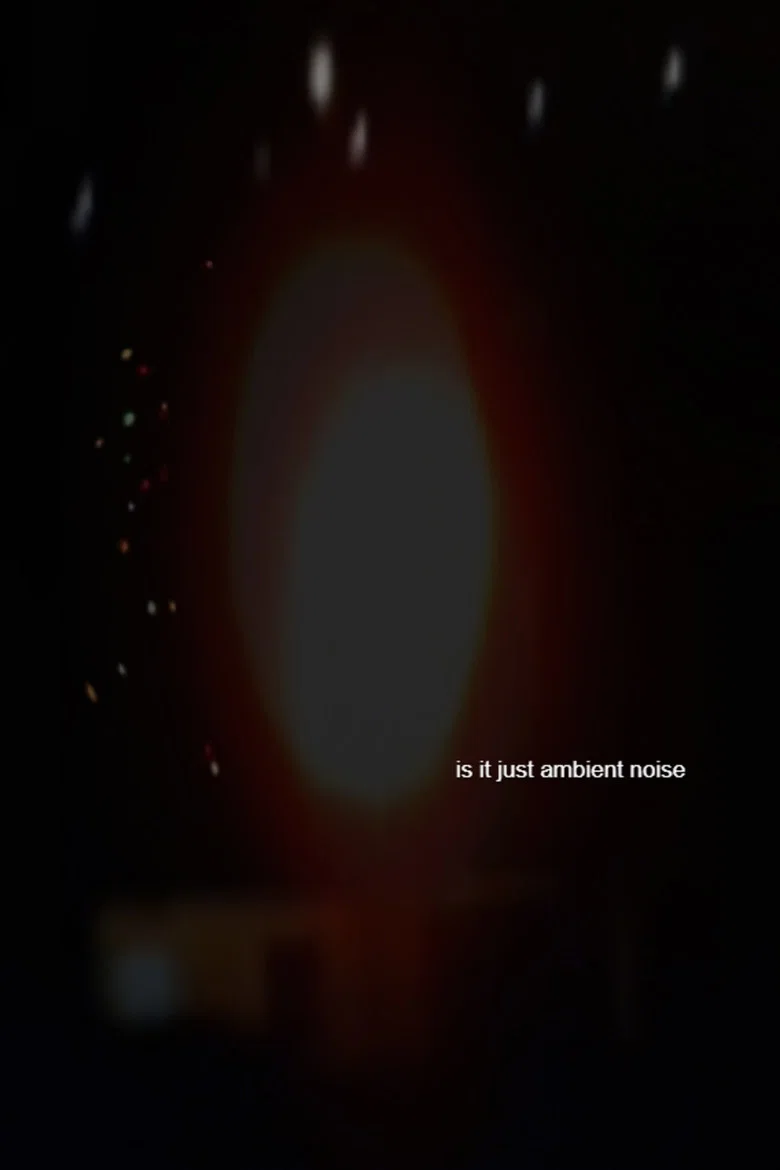 is it just ambient noise