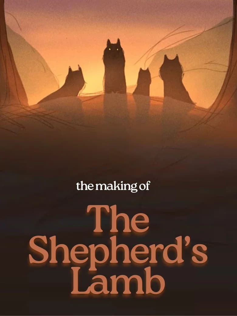The Making of The Shepherd’s Lamb