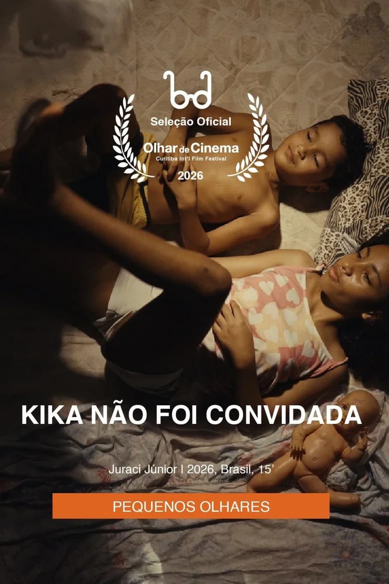 Kika Não Foi Convidada