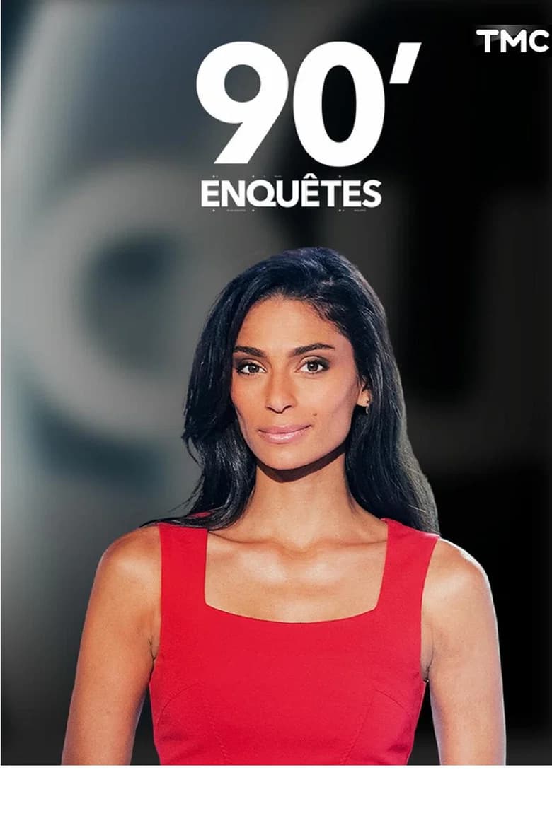 90' Enquêtes