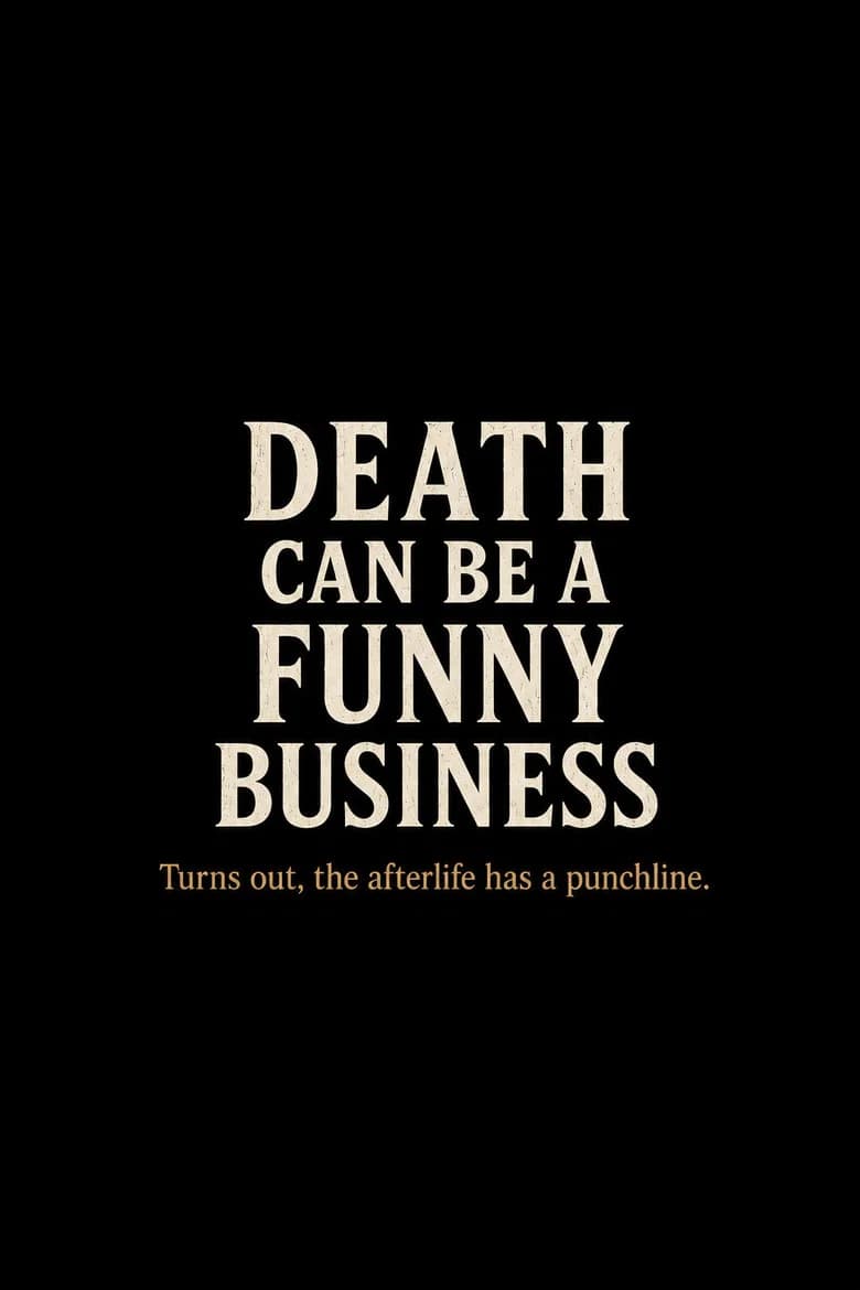 Death Can Be a Funny Business