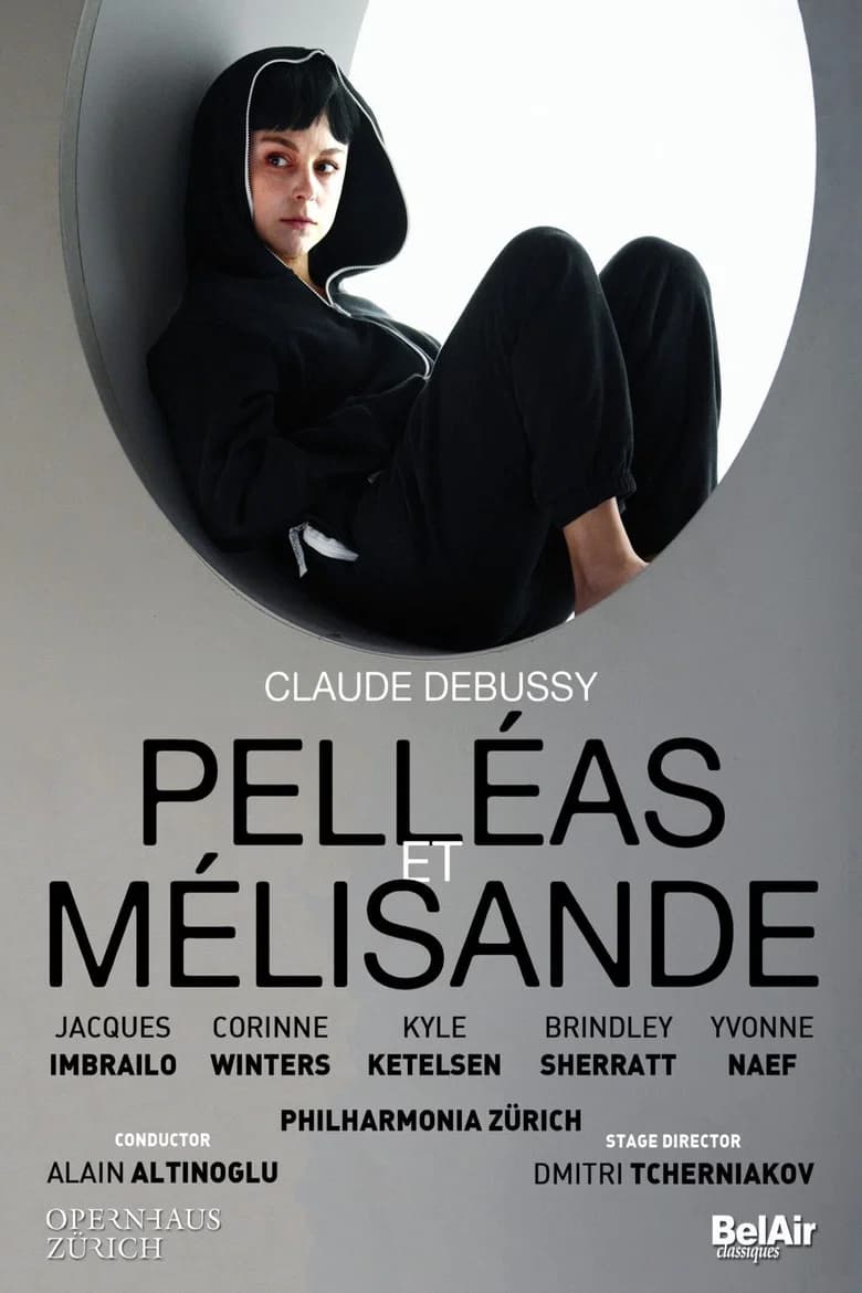 Pelléas et  Mélisande - Opernhaus Zürich