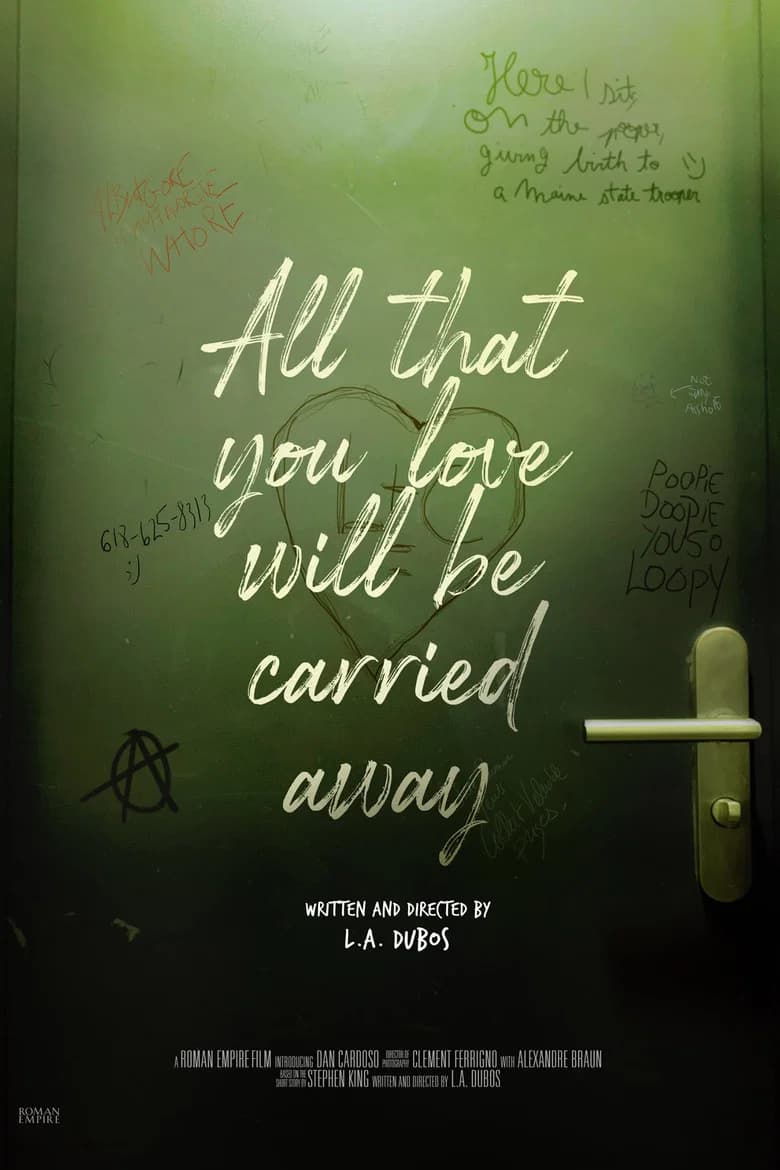 All That You Love Will Be Carried Away