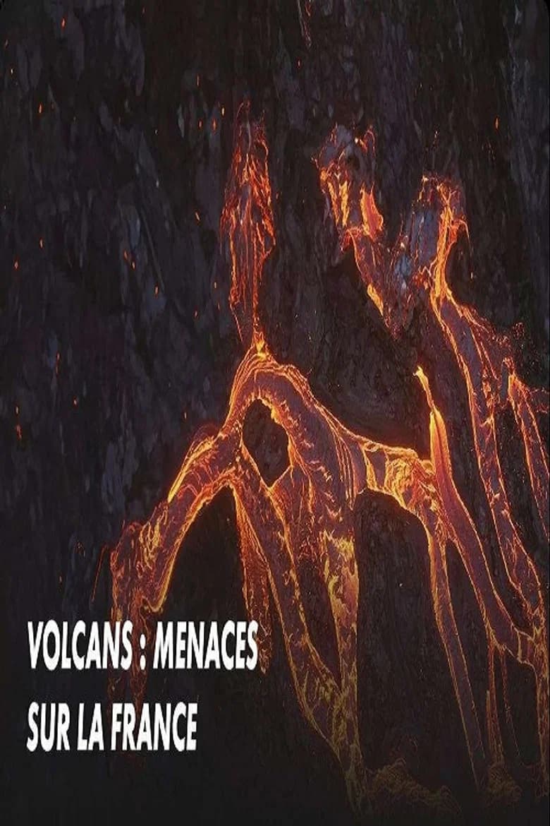 Volcans Menaces sur la France