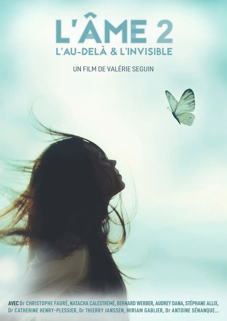 L'Ame : l'Au-delà et l'Invisible
