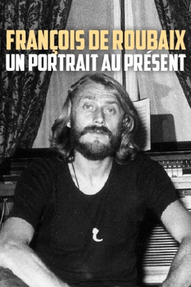François de Roubaix : un portrait au présent