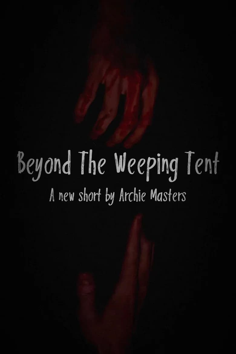 Beyond The Weeping Tent