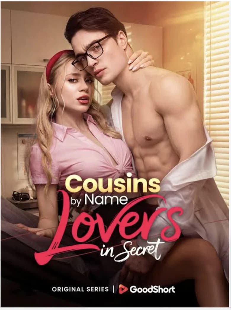 Cousins by Name Lovers in Secret