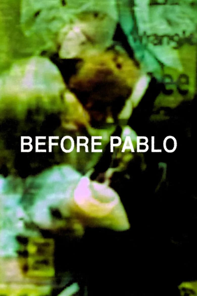 before Pablo