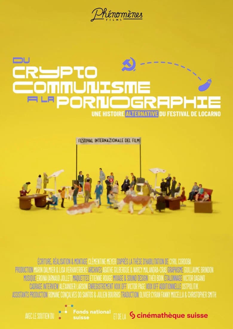 Du cryptocommunisme à la pornographie : une histoire alternative du Festival de Locarno