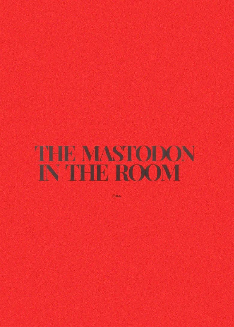 The Mastodon in the Room
