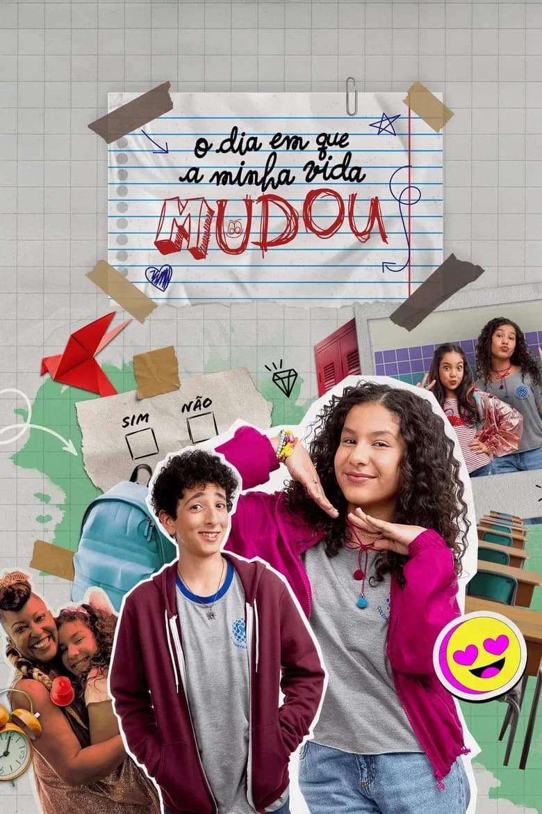 O Dia em Que a Minha Vida Mudou