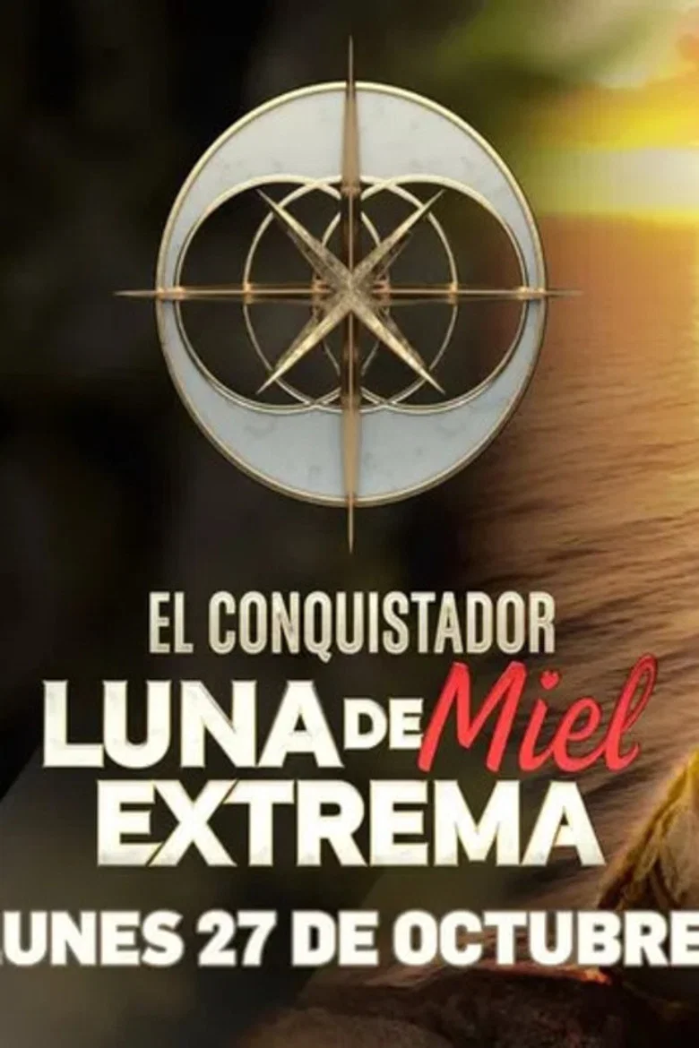 El Conquistador: Luna de Miel Extrema