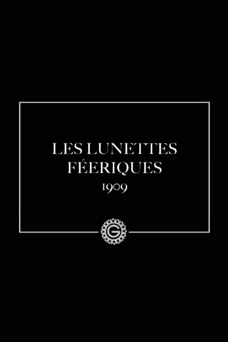 Les lunettes féeriques