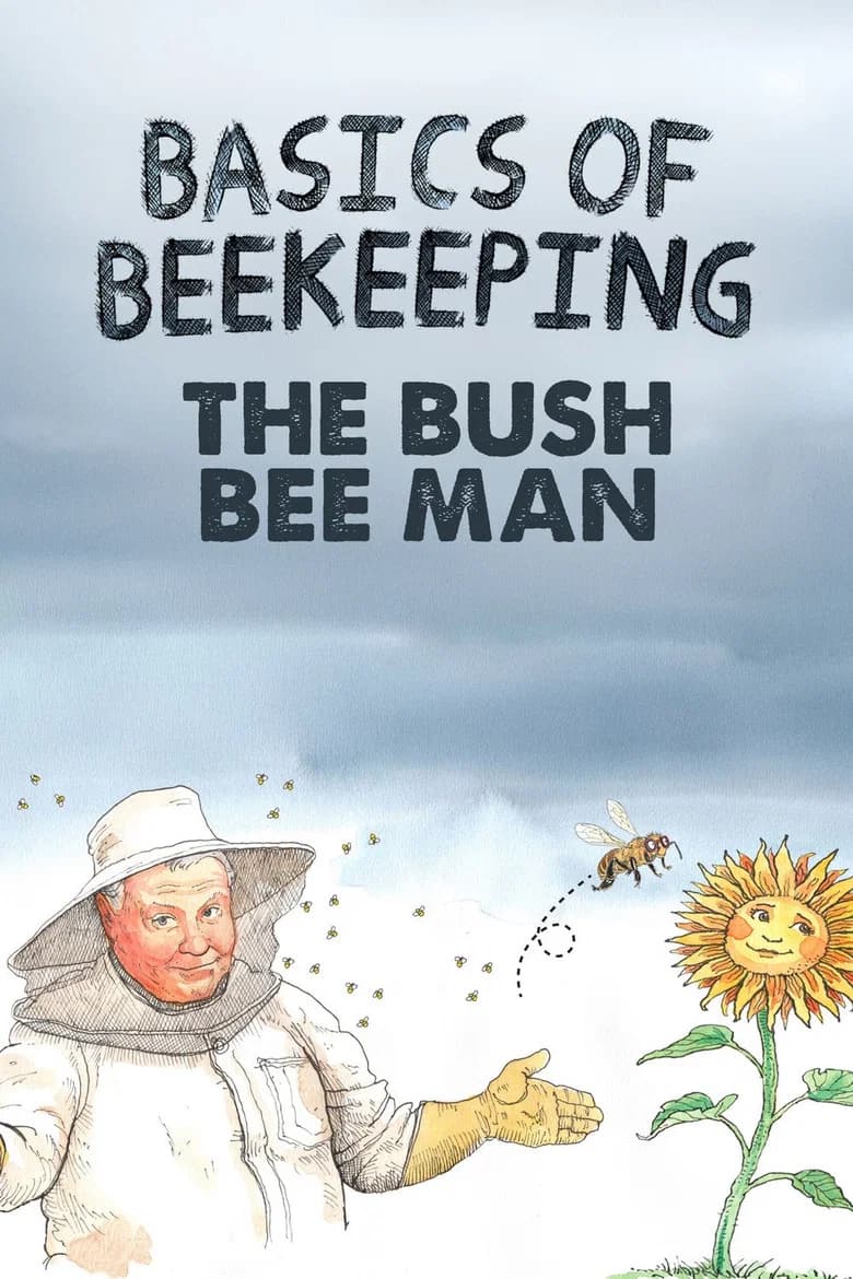 Basics of Beekeeping: The Bush Bee Man