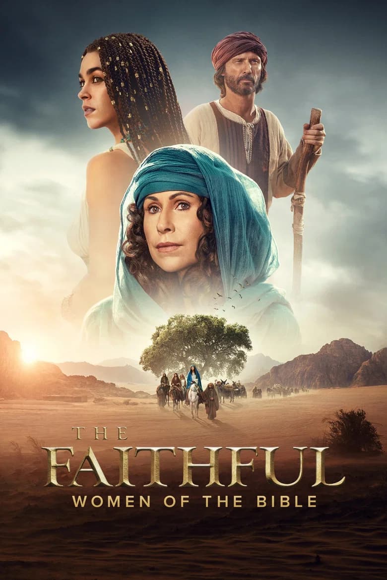 The Faithful: Women of the Bible