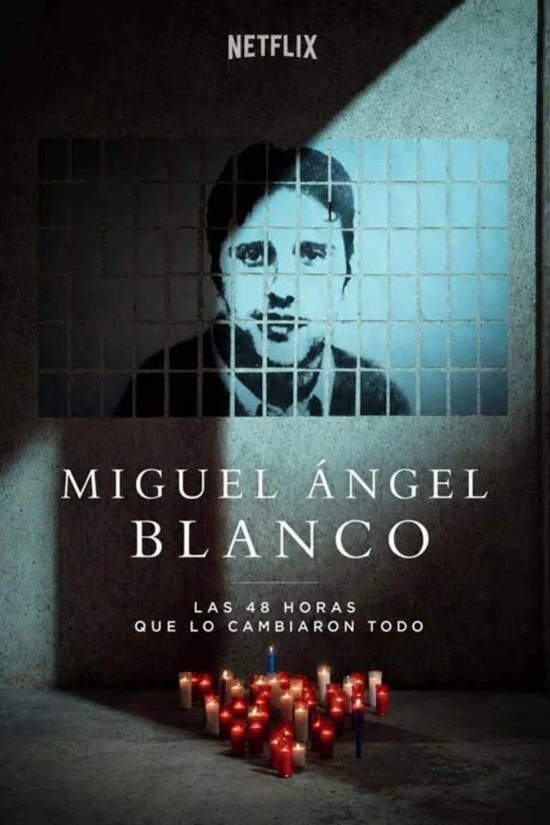 Miguel Angel Blanco The 48 Hours that Changed Spain