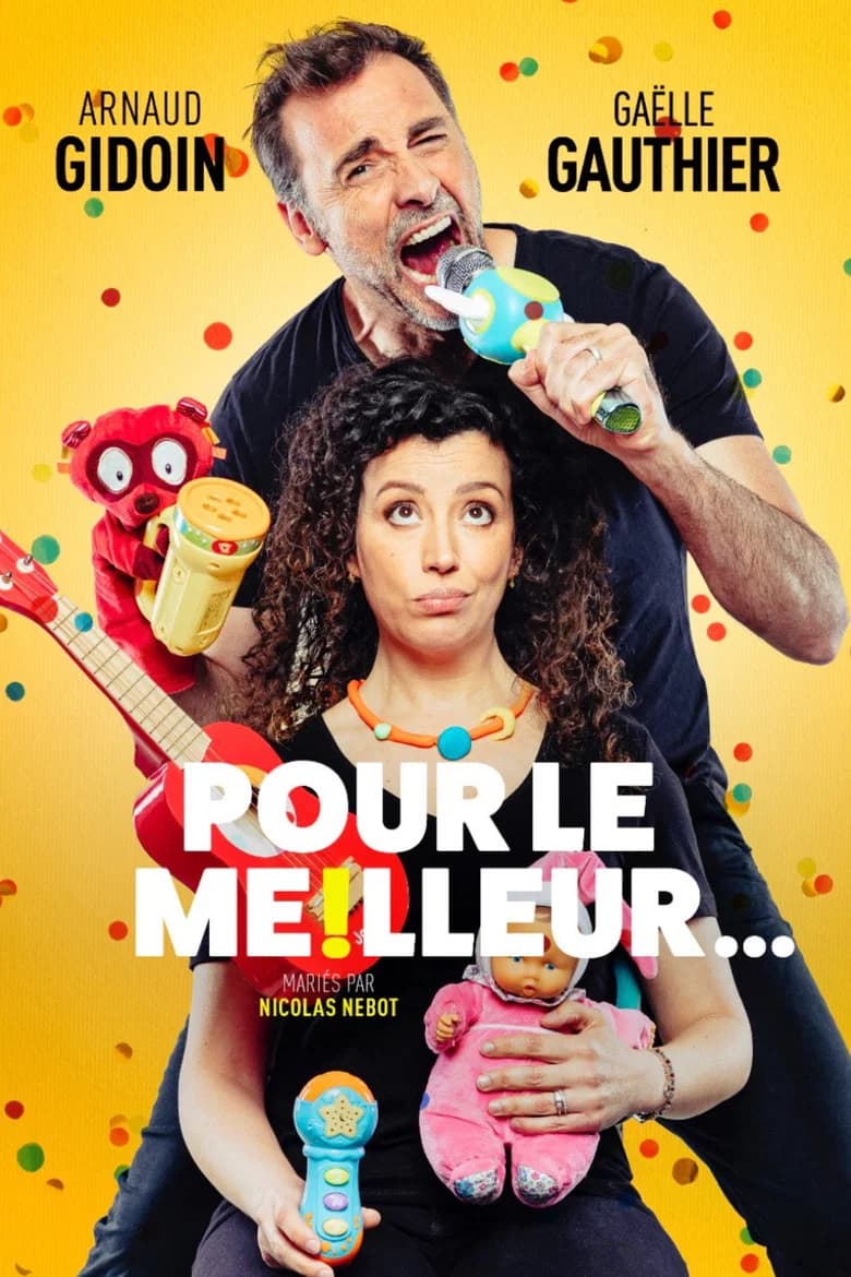 Pour le meilleur...