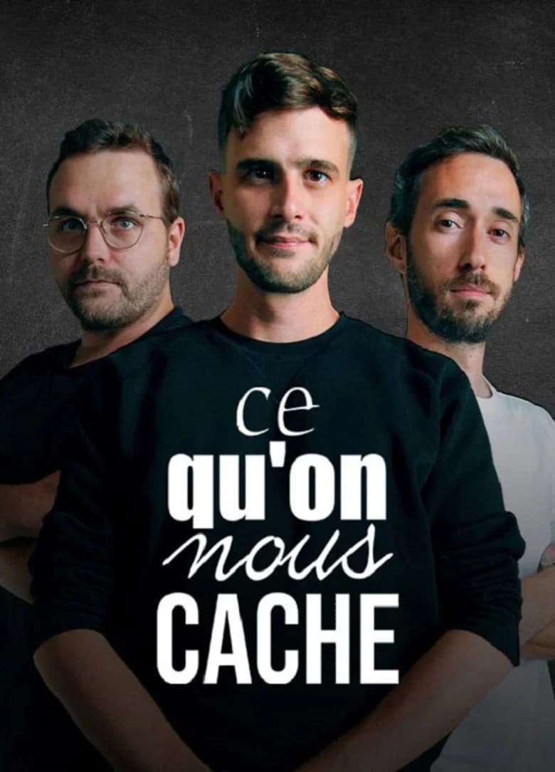 Ce qu'on nous cache