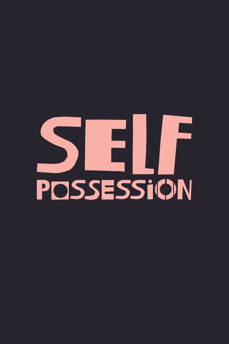 Self-Possession