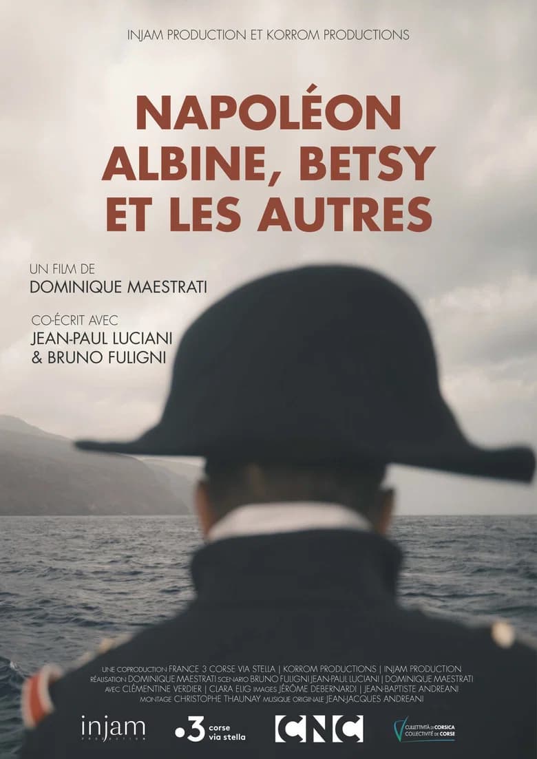 Napoléon, Albine, Betsy et les autres