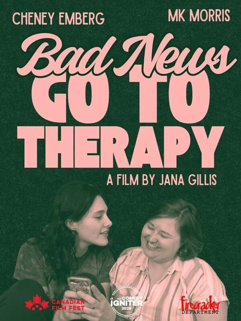 Bad News Go To Therapy