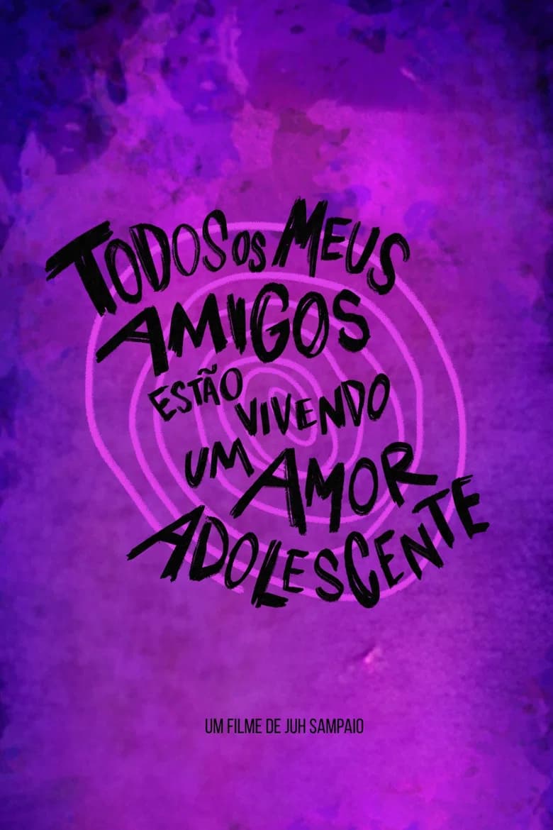 All My Friends Are Living a Teenage Love
