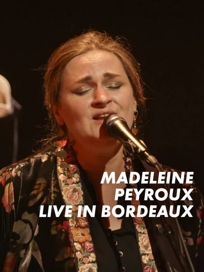 Madeleine Peyroux - Live In Bordeaux