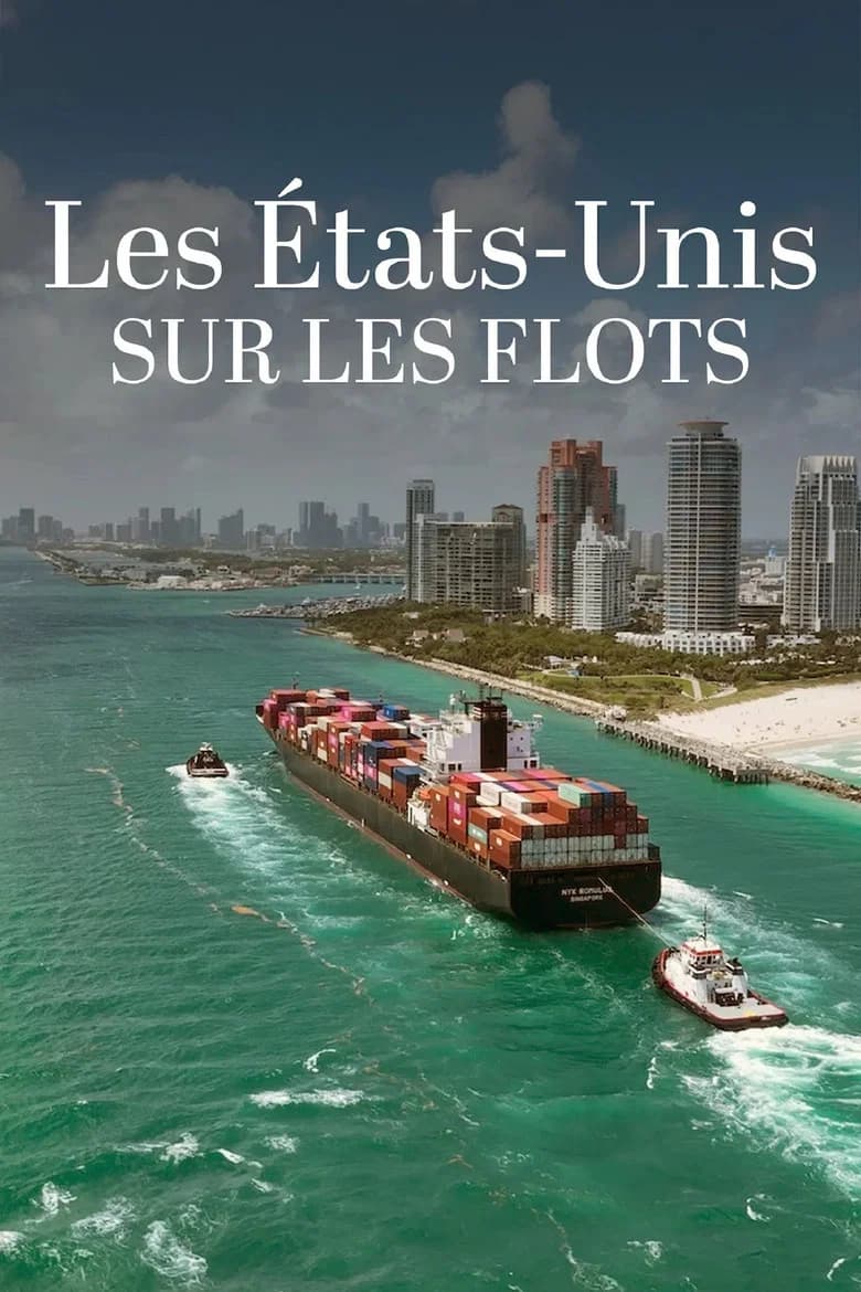 Les États-Unis sur les flots