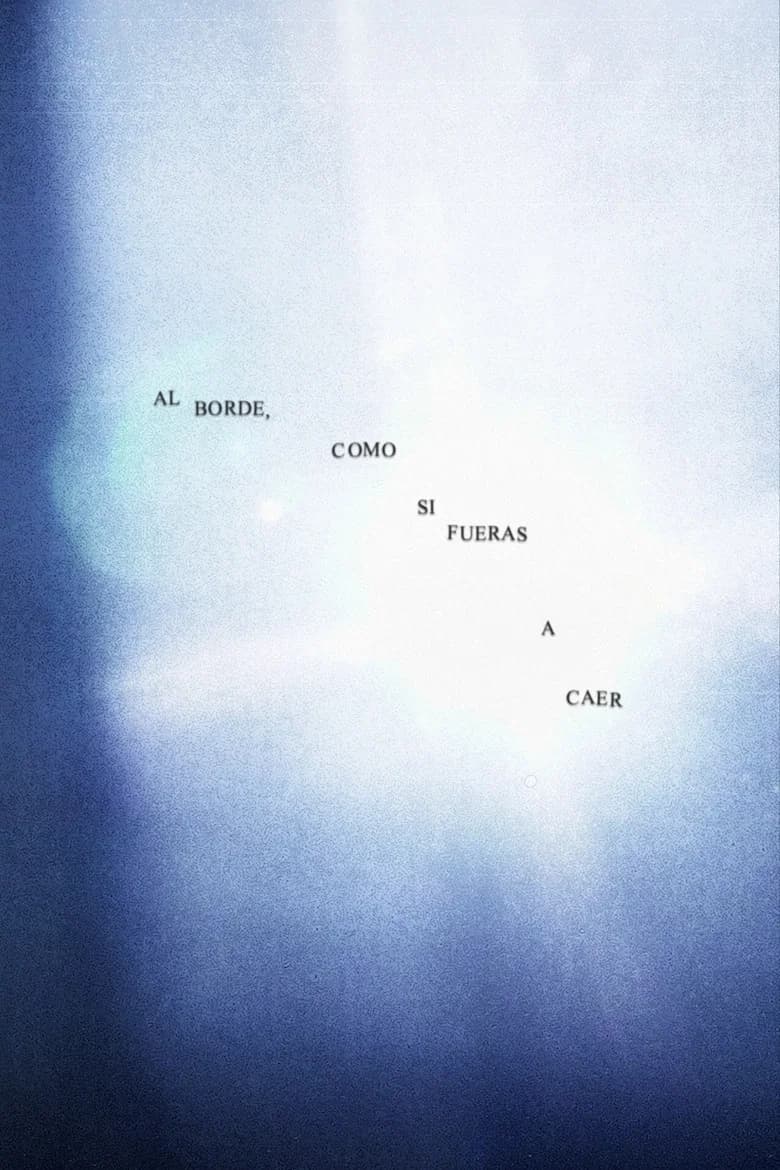 Al borde, como si fueras a caer