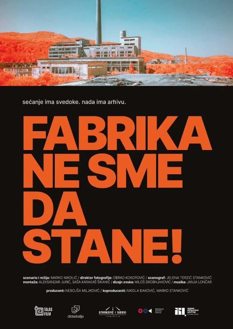 Fabrika ne sme da stane!