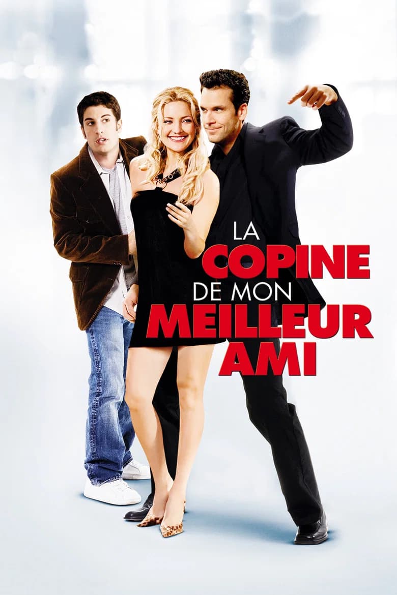 La copine de mon meilleur ami