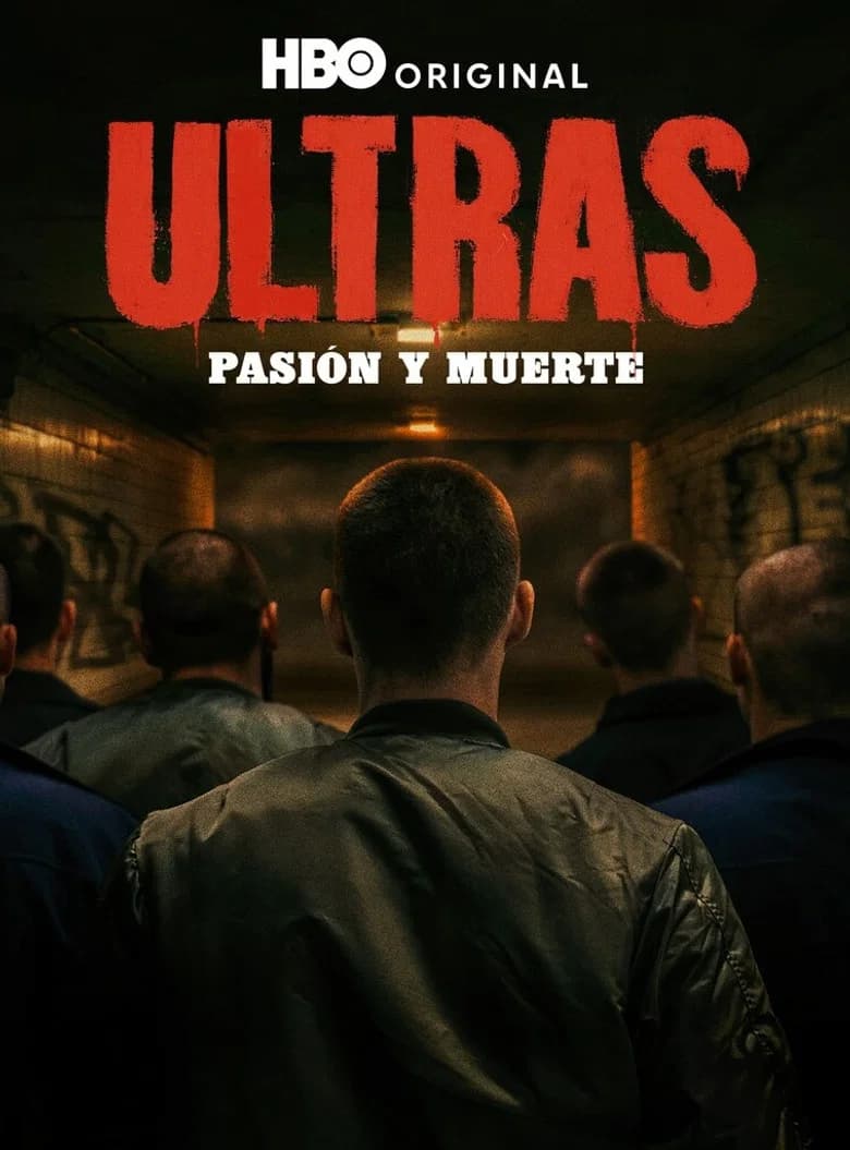 Ultras. Pasión y Muerte