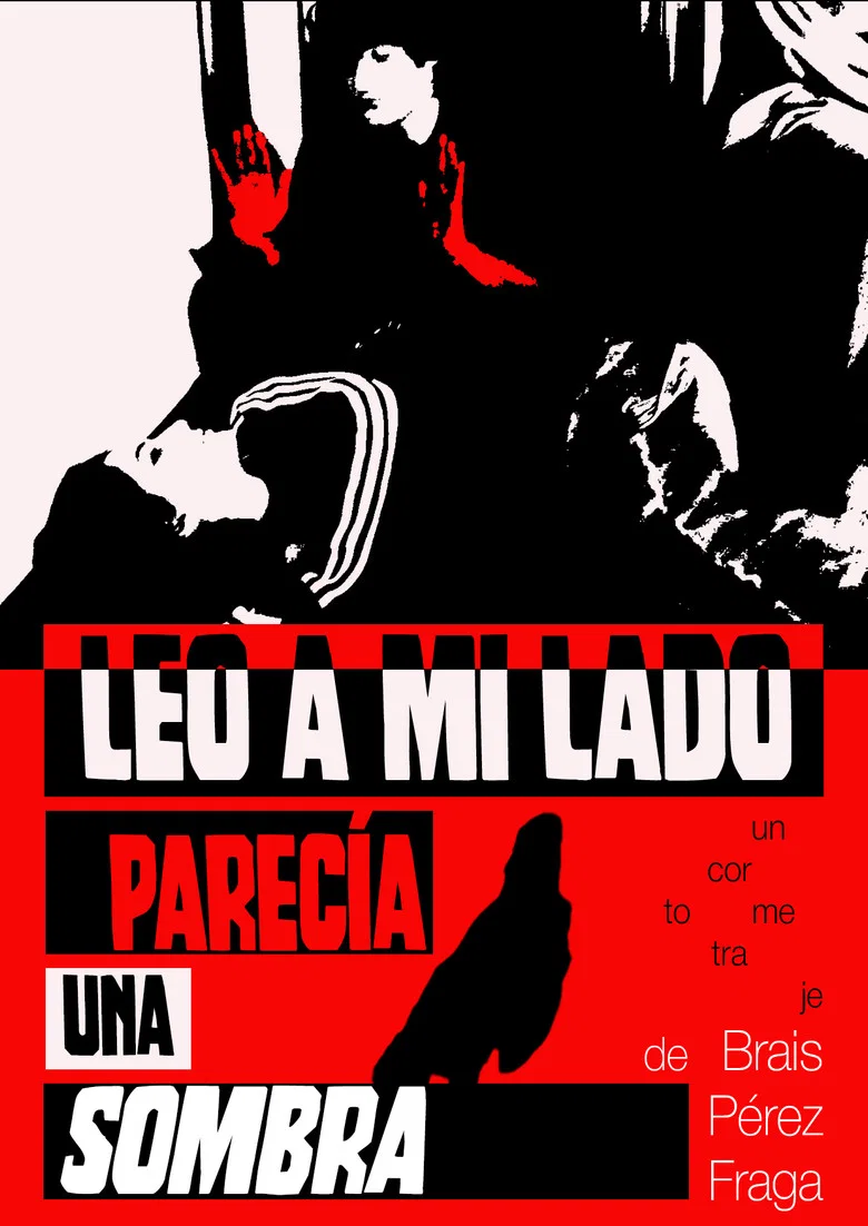 Leo a mi lado parecía una sombra