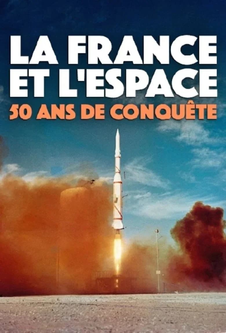 La France et l'Espace, 50 ans de conquête