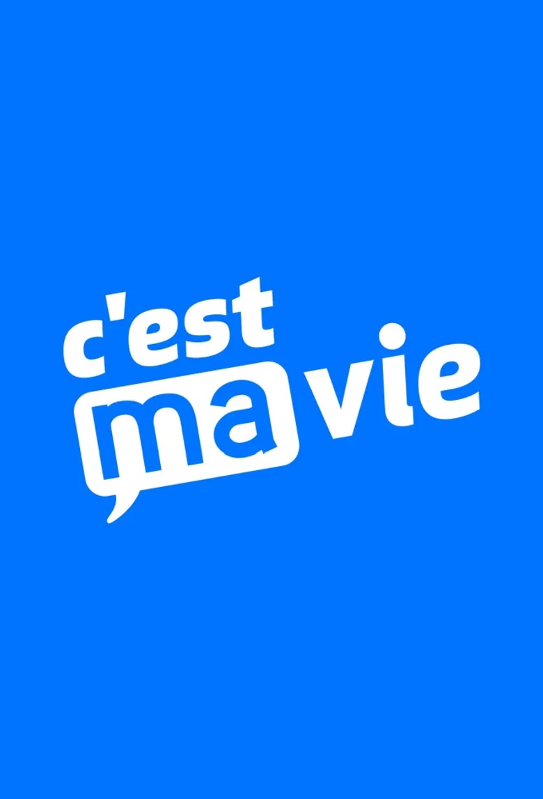C'est ma vie
