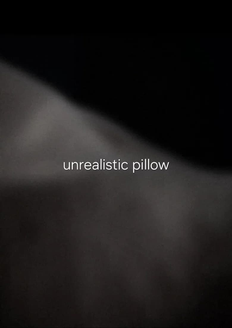 unrealistic pillow