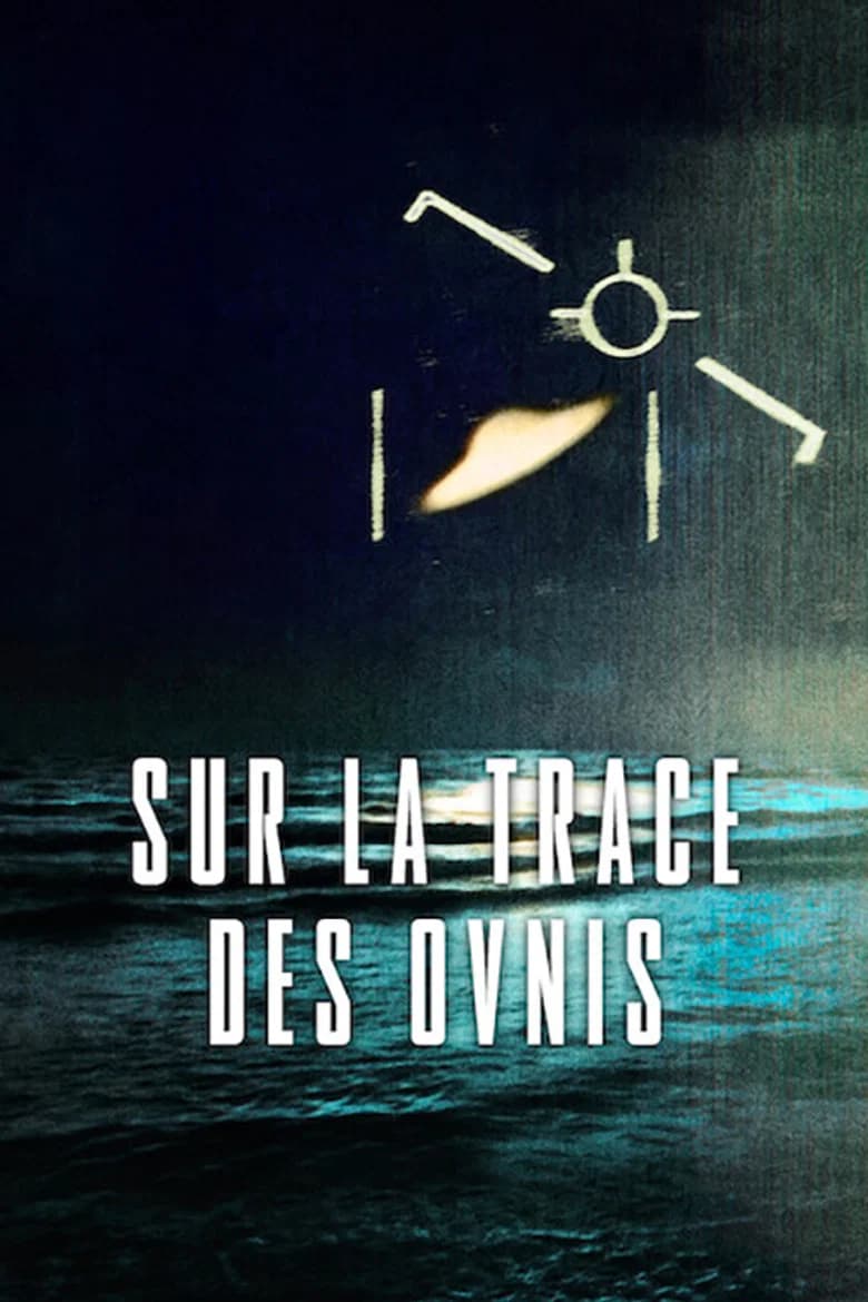 Sur la trace des ovnis