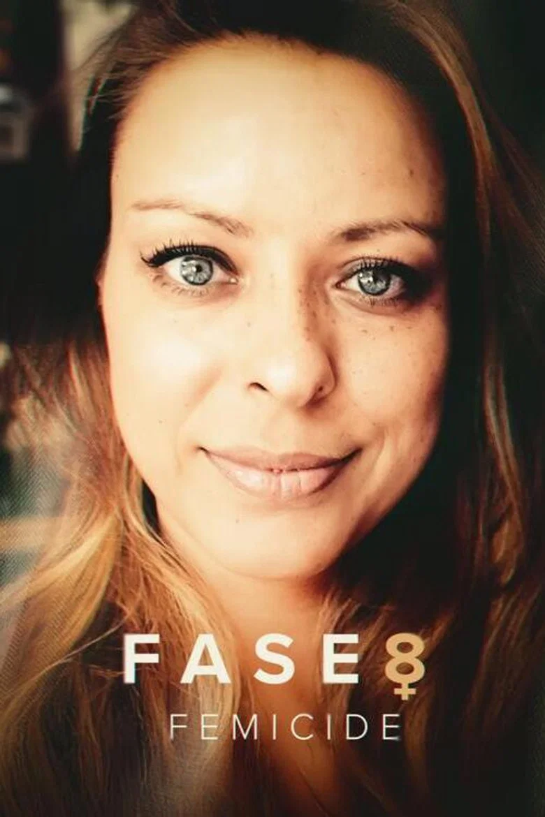 Fase 8: Femicide