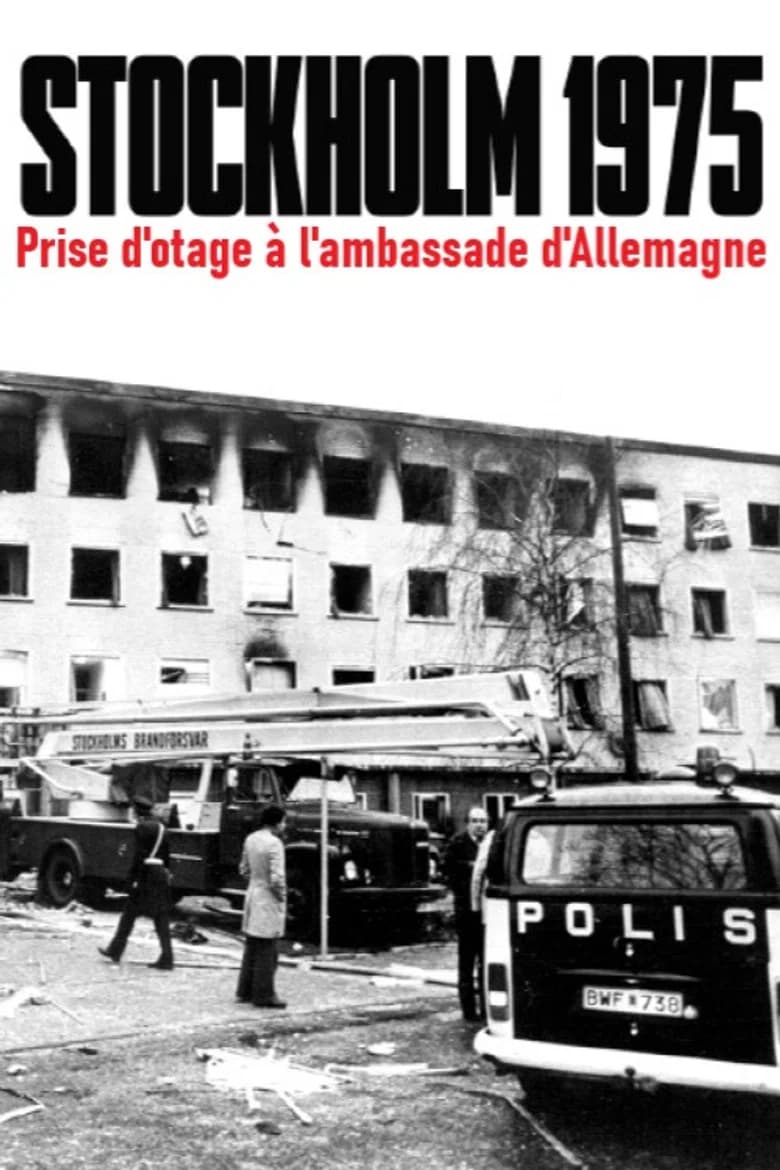 Stockholm 1975 - Prise d'otage à l'ambassade d'Allemagne