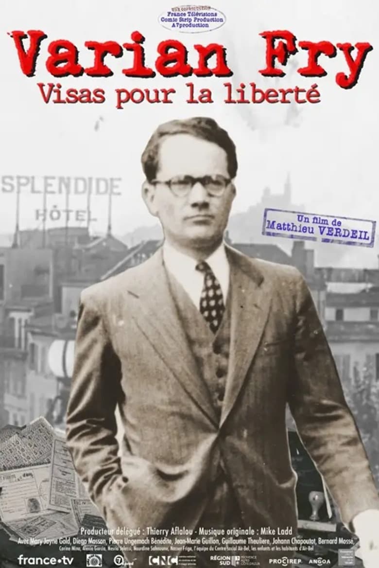 Varian Fry : Visas pour la liberté