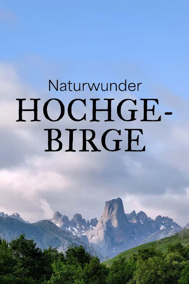 Les merveilles de la haute montagne