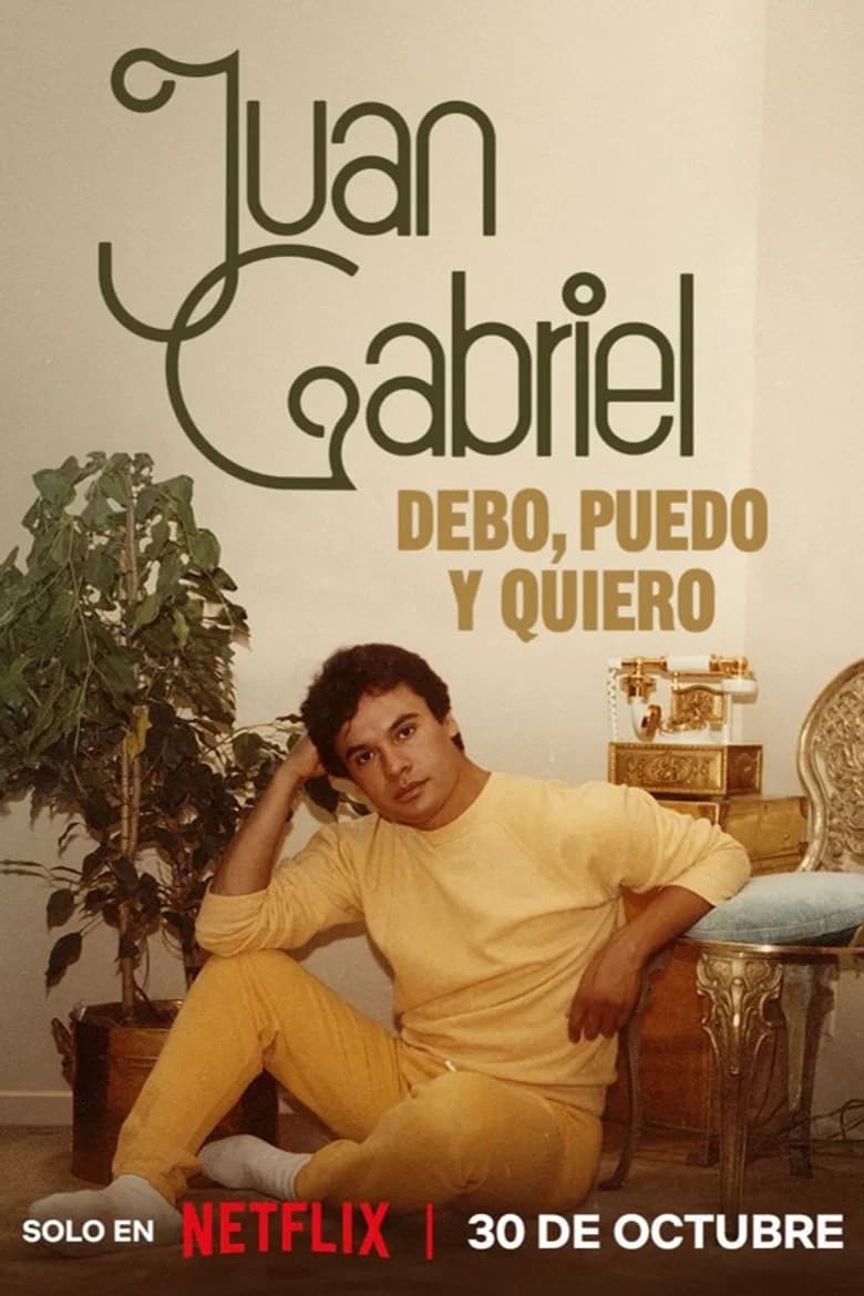 Juan Gabriel: Debo, puedo y quiero