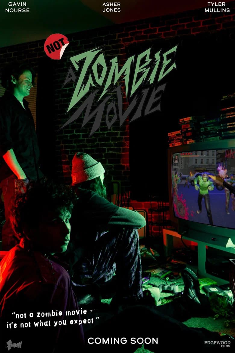 NOT a Zombie Movie