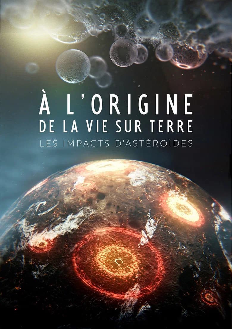 À l'origine de la vie : Les impacts d'astéroïdes