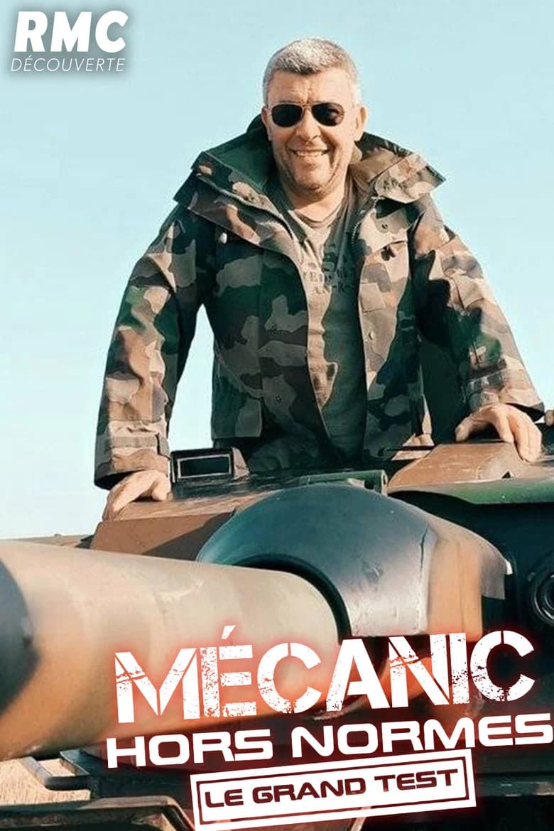 Mecanic Hors-Normes : Le Grand Test