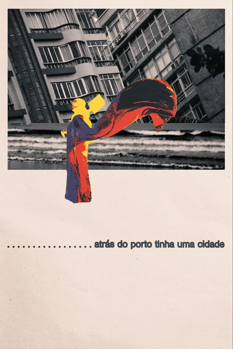 Atrás do porto tinha uma cidade