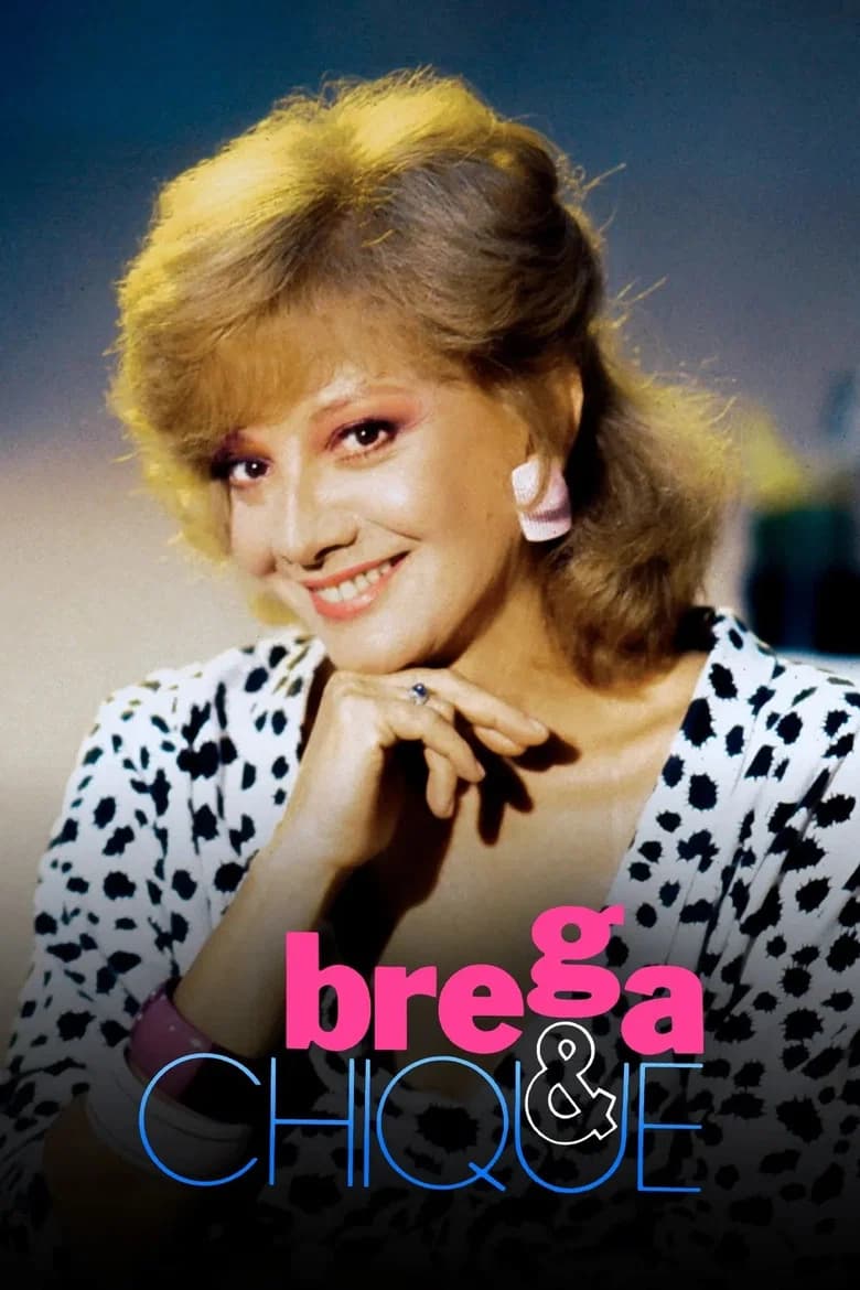 Brega & Chique